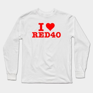 I Love Red40 Long Sleeve T-Shirt